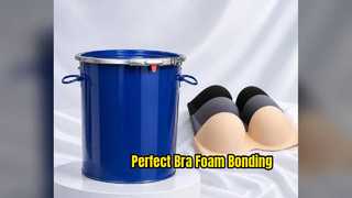 Fast PUR Hot Melt Adhesive for Bra and Foam Bonding
