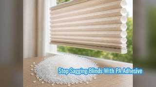 Stronger Honeycomb Blinds PA Hot Melt Adhesive Granules